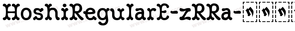 HoshiRegularE-zRRa字体转换