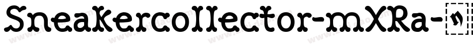 Sneakercollector-mXRa字体转换