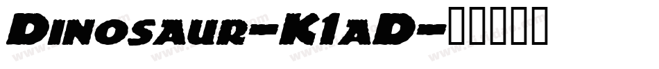 Dinosaur-K1aD字体转换