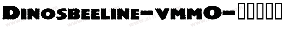 Dinosbeeline-vmmO字体转换