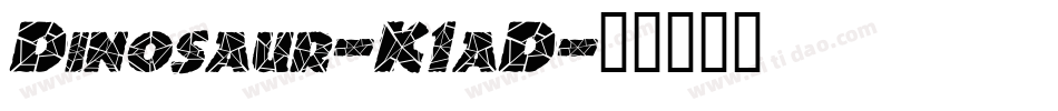 Dinosaur-K1aD字体转换