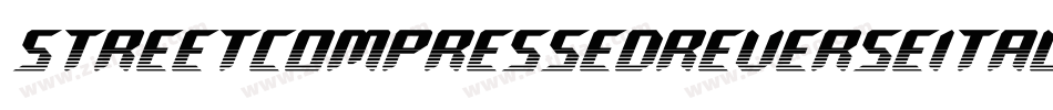 StreetCompressedReverseItalic-PmZ字体转换