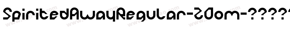 SpiritedAwayRegular-ZOom字体转换