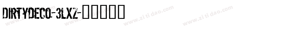 Dirtydeco-3lXZ字体转换