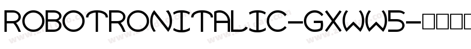 RobotronItalic-gxww5字体转换