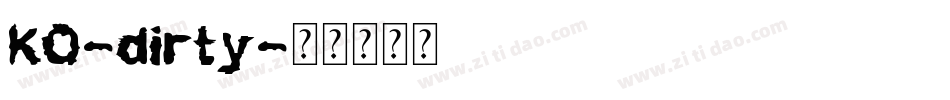 KO-dirty字体转换