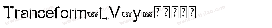 Tranceform-LV8y字体转换 Tranceform-LV8y字体转换