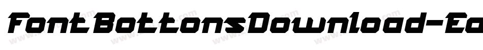 FontBottonsDownload-EaaXj字体转换 FontBottonsDownload-EaaXj字体转换