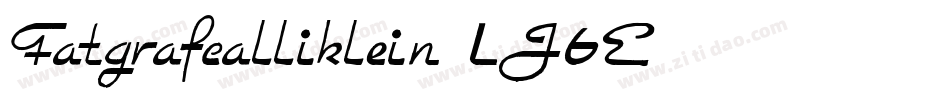 Fatgrafcalliklein-LJ6E字体转换