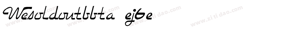 Wcsoldoutbbta-ej6e字体转换