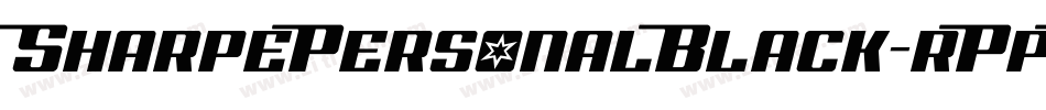 SharpePersonalBlack-rPpB字体转换 SharpePersonalBlack-rPpB字体转换