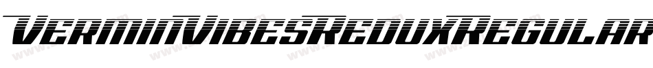 VerminVibesReduxRegular-e88l字体转换 VerminVibesReduxRegular-e88l字体转换