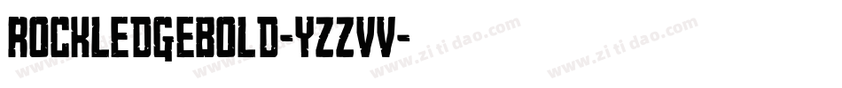 RockledgeBold-Yzzvv字体转换