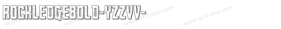 RockledgeBold-Yzzvv字体转换