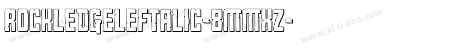 RockledgeLeftalic-8MMxz字体转换