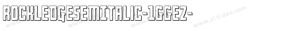 RockledgeSemItalic-1GGeZ字体转换 RockledgeSemItalic-1GGeZ字体转换