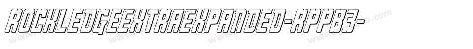 RockledgeExtraExpanded-RppB3字体转换 RockledgeExtraExpanded-RppB3字体转换