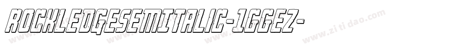 RockledgeSemItalic-1GGeZ字体转换 RockledgeSemItalic-1GGeZ字体转换
