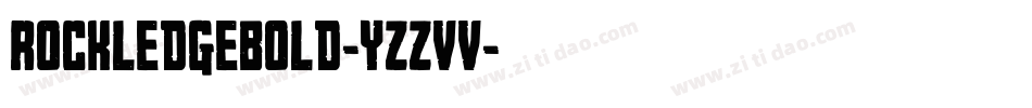RockledgeBold-Yzzvv字体转换