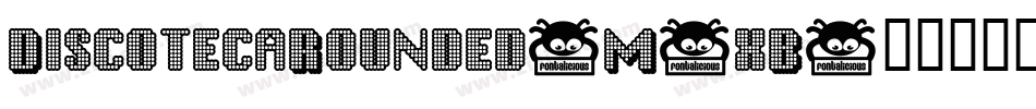 DiscotecaRounded-M5xB字体转换