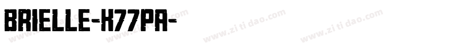 Brielle-K77PA字体转换