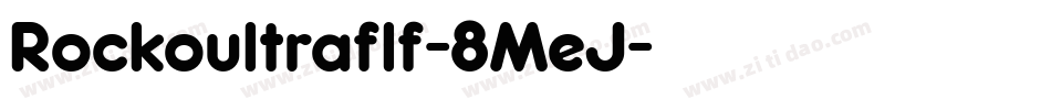 Rockoultraflf-8MeJ字体转换