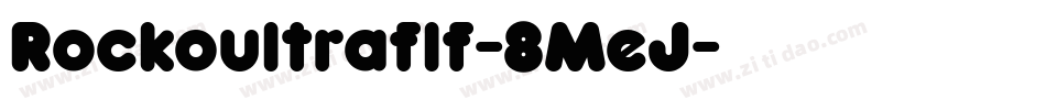 Rockoultraflf-8MeJ字体转换