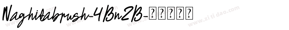 Naghitabrush-4BnZB字体转换