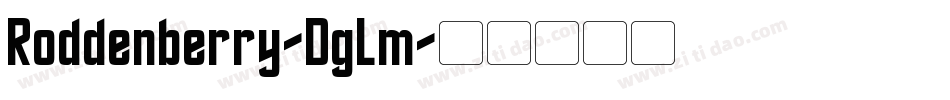 Roddenberry-DgLm字体转换
