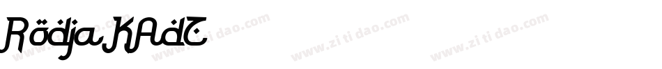 Rodja-KAdZ字体转换