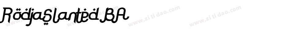 RodjaSlanted-BA03字体转换