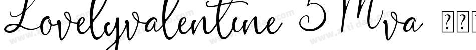 Lovelyvalentine-5Mva字体转换 Lovelyvalentine-5Mva字体转换