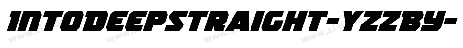 IntoDeepStraight-YzzBy字体转换