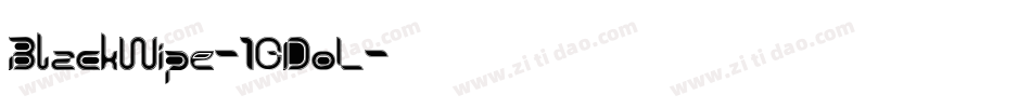 BlackWipe-1GDoL字体转换 BlackWipe-1GDoL字体转换