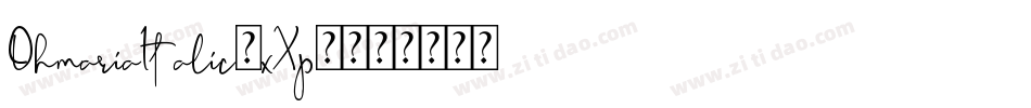 OhmariaItalic-xXp8字体转换