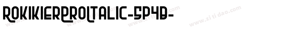 RokikierProItalic-5p4B字体转换