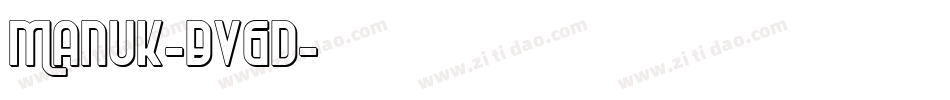 Manuk-BV6d字体转换 Manuk-BV6d字体转换