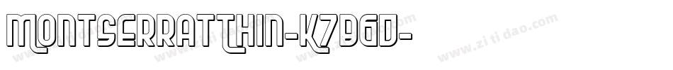MontserratThin-K7B6D字体转换