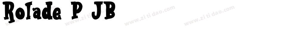 Rolade-P6JB字体转换