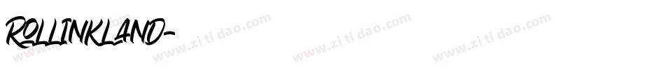 Rollinkland字体转换