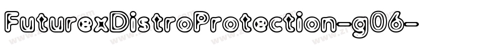 FuturexDistroProtection-g06字体转换