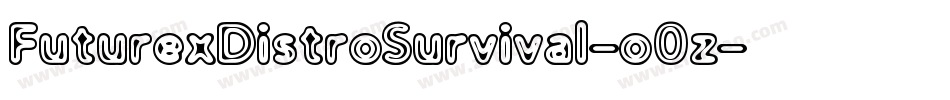 FuturexDistroSurvival-o0z字体转换