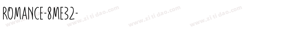Romance-8Me32字体转换