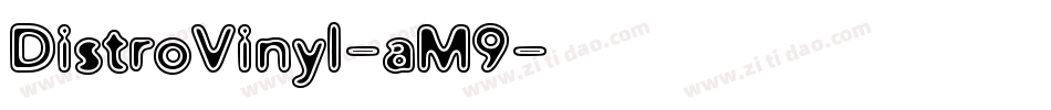 DistroVinyl-aM9字体转换