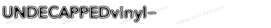 UNDECAPPEDvinyl字体转换