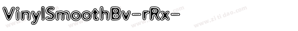 VinylSmoothBv-rRx字体转换