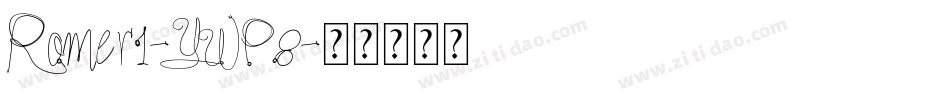 Romer1-YWP8字体转换