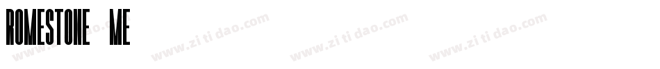 Romestone-8Me22字体转换
