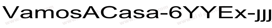 VamosACasa-6YYEx字体转换