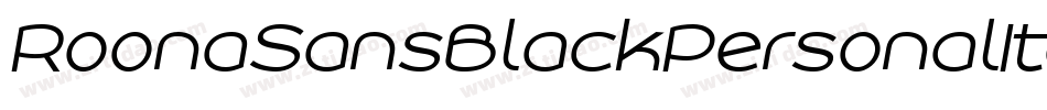 RoonaSansBlackPersonalItalic-Lz6n字体转换